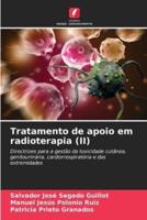 Tratamento De Apoio Em Radioterapia (II)