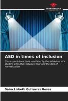 ASD in Times of Inclusion