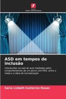 ASD Em Tempos De Inclusão