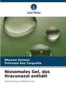 Niosomales Gel, Das Itraconazol Enthält