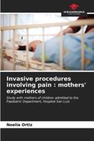 Invasive Procedures Involving Pain