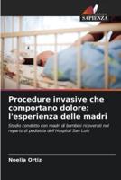 Procedure Invasive Che Comportano Dolore