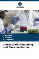 Umweltverschmutzung Und Bioremediation