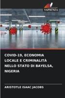 Covid-19, Economia Locale E Criminalità Nello Stato Di Bayelsa, Nigeria