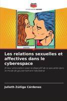 Les Relations Sexuelles Et Affectives Dans Le Cyberespace