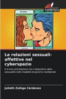 Le Relazioni Sessuali-Affettive Nel Cyberspazio