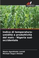 Indice Di Temperatura-Umidità E Produttività Del Mais - Nigeria Sud-Occidentale