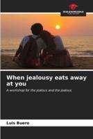 When Jealousy Eats Away at You