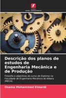 Descrição Dos Planos De Estudos De Engenharia Mecânica E De Produção