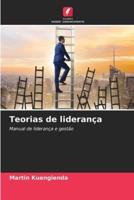 Teorias De Liderança