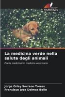 La Medicina Verde Nella Salute Degli Animali