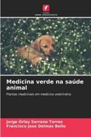 Medicina Verde Na Saúde Animal
