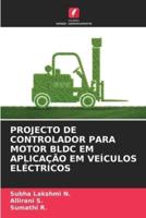 Projecto De Controlador Para Motor Bldc Em Aplicação Em Veículos Eléctricos