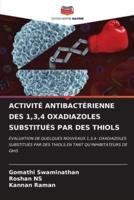 Activité Antibactérienne Des 1,3,4 Oxadiazoles Substitués Par Des Thiols