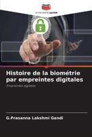 Histoire De La Biométrie Par Empreintes Digitales