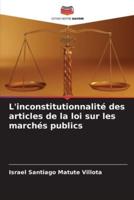 L'inconstitutionnalité Des Articles De La Loi Sur Les Marchés Publics