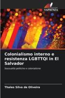 Colonialismo Interno E Resistenza LGBTTQI in El Salvador