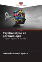 Psychanalyse Et Parémiologie