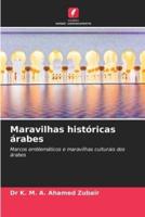 Maravilhas Históricas Árabes