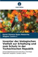 Inventar Der Biologischen Vielfalt Zur Erhaltung Und Zum Schutz in Der Tschechischen Republik
