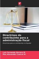 Directrizes Do Contribuinte Para a Administração Fiscal