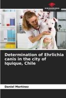 Determination of Ehrlichia Canis in the City of Iquique, Chile