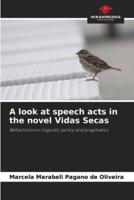 A Look at Speech Acts in the Novel Vidas Secas