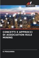 Concetti E Approcci Di Association Rule Mining