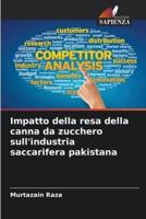 Impatto Della Resa Della Canna Da Zucchero Sull'industria Saccarifera Pakistana