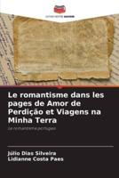 Le Romantisme Dans Les Pages De Amor De Perdição Et Viagens Na Minha Terra