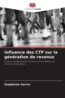 Influence Des CTP Sur La Génération De Revenus