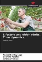 Lifestyle and Older Adults. Time Dynamics