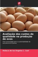 Avaliação Dos Custos De Qualidade Na Produção De Ovos