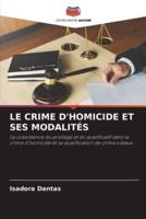 Le Crime d'Homicide Et Ses Modalités