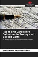 Paper and Cardboard Collectors in Trolleys With Bollard Carts