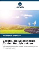 Geräte, Die Solarenergie Für Den Betrieb Nutzen