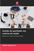 Gestão Da Qualidade Nos Centros De Saúde