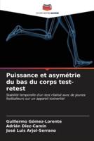 Puissance Et Asymétrie Du Bas Du Corps Test-Retest