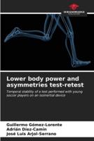 Lower Body Power and Asymmetries Test-Retest