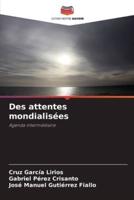 Des Attentes Mondialisées