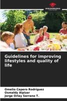 Guidelines for Improving Lifestyles and Quality of Life