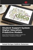 Student Support System Higher Education Predictive Models