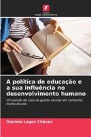 A Política De Educação E a Sua Influência No Desenvolvimento Humano