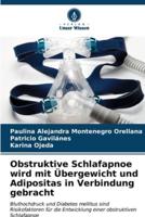 Obstruktive Schlafapnoe Wird Mit Übergewicht Und Adipositas in Verbindung Gebracht