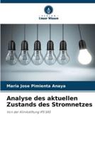 Analyse Des Aktuellen Zustands Des Stromnetzes