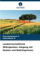 Landwirtschaftliche Widrigkeiten