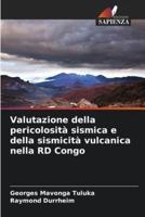 Valutazione Della Pericolosità Sismica E Della Sismicità Vulcanica Nella RD Congo