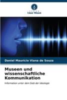 Museen Und Wissenschaftliche Kommunikation