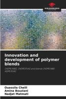 Innovation and Development of Polymer Blends