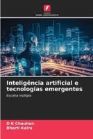 Inteligência Artificial E Tecnologias Emergentes